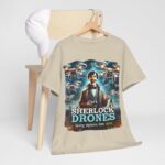 Sherlock Holmes - shirt - Sherlock Drones - Solving mysteries from above 