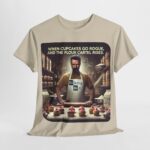 Breaking Bad - fan-favorite t-shirt - Baking Bad - When Cupcakes Go Rogue, and the Flour Cartel Rises. 