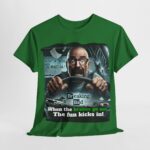 Breaking Bad - funny t-shirt - Breaking Bad - When the Brakes Go Out, The Fun Kicks In! 