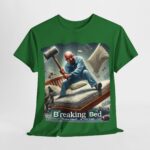 Breaking Bad - fan t-shirt - Breaking Bed - Sleep Tight...If You Can 