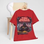 Star Wars - shirt - The Force is Strong with This One - Must Be All the Tacos 