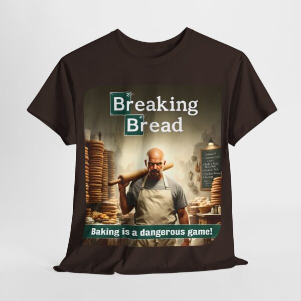 Breaking Bad - graphic t-shirt - Breaking Bread - Baking is a Dangerous Game!