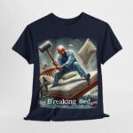 Breaking Bad - cool t-shirt - Breaking Bed - Sleep Tight...If You Can 