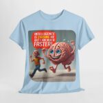 Off TV - t-shirt - Intelligence Is Chasing Me, But I Am Much Faster! 