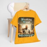 Breaking Bad - collector’s t-shirt - Breaking Bread - Baking is a Dangerous Game! 