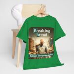 Breaking Bad - fan t-shirt - Breaking Bread - Baking is a Dangerous Game! 