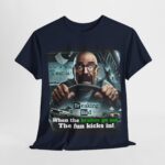 Breaking Bad - shirt - Breaking Bad - When the Brakes Go Out, The Fun Kicks In! 