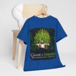 Game of Thrones - cotton t-shirt - Game of Stoned - One Throne to Roll Them All 