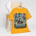 Sherlock Holmes - shirt - Sherlock Drones - Solving mysteries from above 