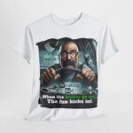 Breaking Bad - funny t-shirt - Breaking Bad - When the Brakes Go Out, The Fun Kicks In! 