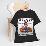 Uncategorized - stylish t-shirt - Pivot Like a Pro - No Couch Required!