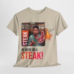 Uncategorized - stylish t-shirt - Ross Geller - We Were on a Steak!