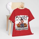 Uncategorized - stylish t-shirt - Pivot Like a Pro - No Couch Required!