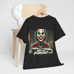 Joker - trendy t-shirt - Joker - Why So Furious?