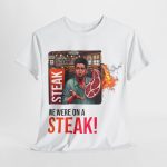 Uncategorized - classic t-shirt - Ross Geller - We Were on a Steak!