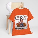 Uncategorized - funny t-shirt - Pivot Like a Pro - No Couch Required!