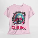 Uncategorized - graphic t-shirt - Chill Bro... Let Your Atoms Relax!