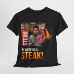 Uncategorized - trendy t-shirt - Ross Geller - We Were on a Steak!